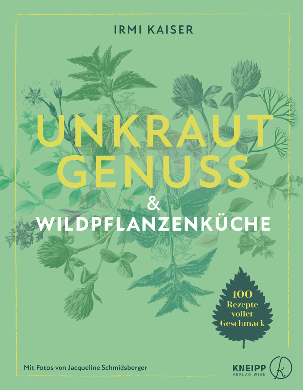 Buchcover Irmi Kaiser: Unkrautgenuss, Jagdfakten.at informiert