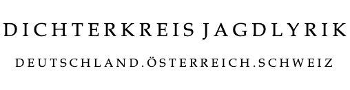 Dichterkreis Jagdlyrik - Jagdfakten.at informiert