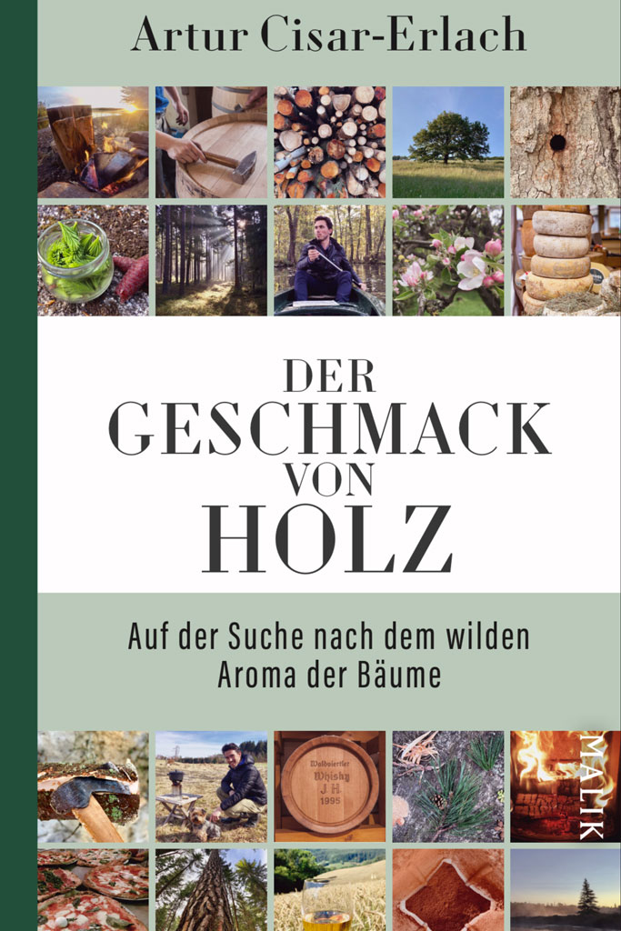Der Geschmack von Holz, Buch von Artur Cisar-Erlach - Jagdfakten.at informiert